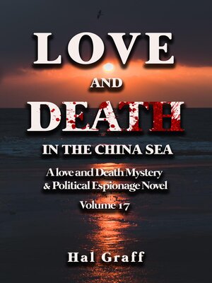 cover image of Love and Death in the  China Sea